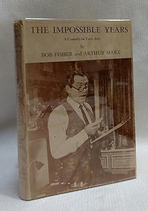 Imagen del vendedor de The Impossible Years: A Comedy in Two Acts a la venta por Book House in Dinkytown, IOBA
