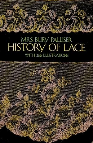 History of Lace _ With 266 Illustrations