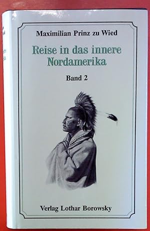 Bild des Verkufers fr Reise in das innere Nordamerika. Band 2 zum Verkauf von biblion2