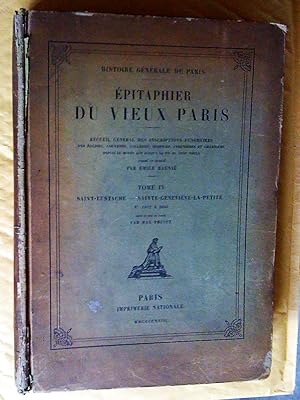 Histoire générale de Paris. épitaphier du Vieux Paris. Recueil général des inscriptions funéraire...