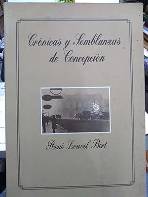 Crónicas y Semblanzas de Concepción