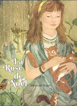 Image du vendeur pour La Rose De Nol mis en vente par Au vert paradis du livre
