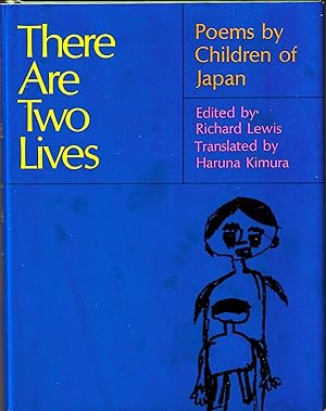 Seller image for There Are Two Lives: Poems By Children of Japan for sale by E. M. Maurice Books, ABAA