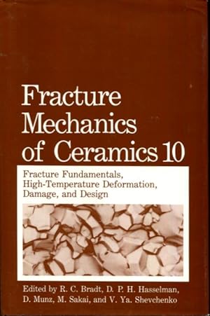 Immagine del venditore per Fracture Mechanics of Ceramics: Volume 10: Fracture Fundamental High-Temperature Deformation, Damage and Design venduto da Turgid Tomes