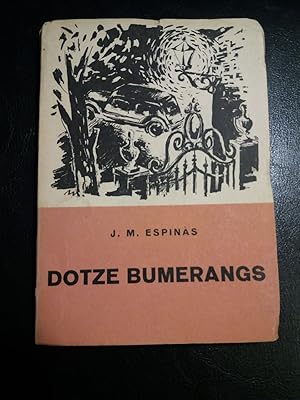 Seller image for Dotze bumerangs. for sale by Librera El Crabo