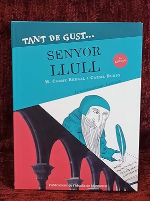 Imagen del vendedor de TANT DE GUST DE CONXEIR-LO SENYOR LLULL : a la venta por LA TIENDA DE PACO