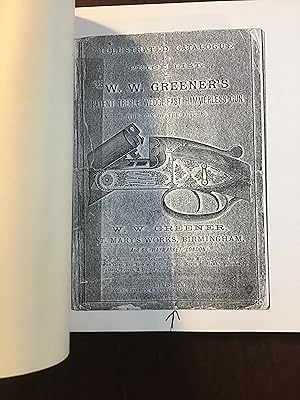 Image du vendeur pour Illustrated Catalogue and Price List of W. W. Greener's Patent Treble Wedge-Fast Hammerless Gun mis en vente par Shadetree Rare Books