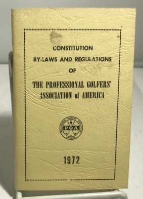 Seller image for Constitution By-laws And Regulations Of The Professional Golfers' Association Of America for sale by S. Howlett-West Books (Member ABAA)