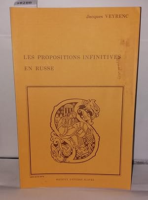 Imagen del vendedor de Les propositions infinitives en russe a la venta por Librairie Albert-Etienne