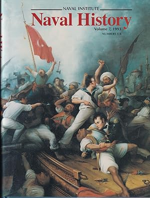 Bild des Verkufers fr Naval History: Volume 7, 1993 Numbers 1-4 zum Verkauf von Kenneth Mallory Bookseller ABAA