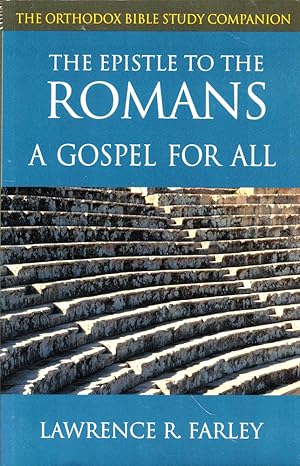 Bild des Verkufers fr The Epistle to the Romans: A Gospel For All zum Verkauf von Kenneth Mallory Bookseller ABAA