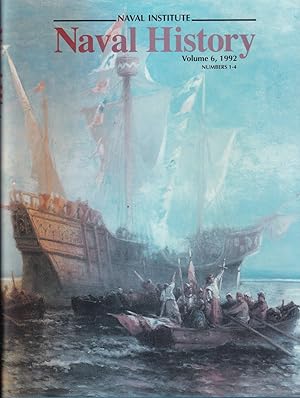 Bild des Verkufers fr Naval History: Volume 6, 1992 Numbers 1-4 zum Verkauf von Kenneth Mallory Bookseller ABAA