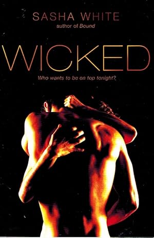 Seller image for WICKED (True Desires Book 4) for sale by Z-A LLC