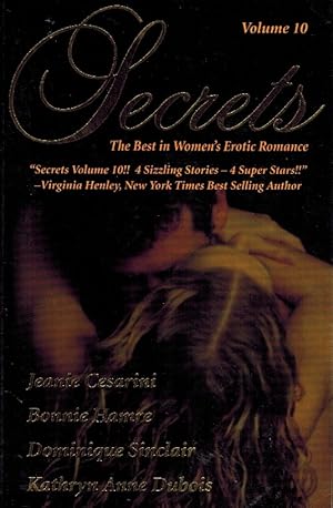 Image du vendeur pour SECRETS The Best in Women's Erotic Romance, Vol. 10 mis en vente par Z-A LLC