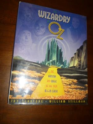Seller image for The Wizardry of Oz: The Artistry and Magic of the 1939 M-G-M Classic for sale by Gargoyle Books, IOBA