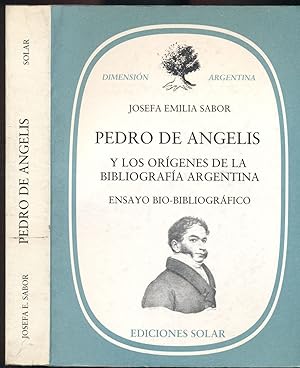 Imagen del vendedor de PEDRO DE ANGELIS Y LOS ORGENES DE LA BIBLIOGRAFA ARGENTINA. ENSAYO BIO-BIBLIOGRFICO a la venta por Valentin Peremiansky