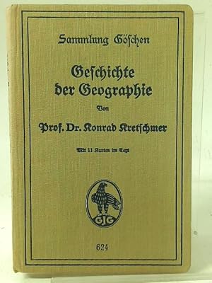 Imagen del vendedor de Geschichte Der Geographie: Mit 11 Karten (Sammlung G Schen) a la venta por World of Rare Books