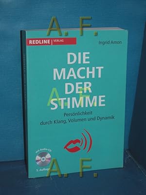 Bild des Verkufers fr Die Macht der Stimme : Persnlichkeit durch Klang, Volumen und Dynamik , mit Audio-CD. Ingrid Amon zum Verkauf von Antiquarische Fundgrube e.U.