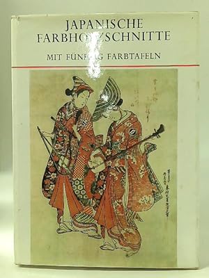 Seller image for Japanische Farbholzschnitte for sale by World of Rare Books