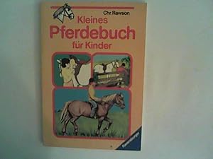 Bild des Verkufers fr Kleines Pferdebuch fr Kinder : alles ber Pferde, wie man sie pflegt und reitet. zum Verkauf von ANTIQUARIAT FRDEBUCH Inh.Michael Simon