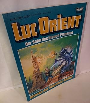 Bild des Verkufers fr Luc Orient - Der Sohn des blauen Planeten, Band 9: Attacke der Mikroben-Beier. zum Verkauf von Kunze, Gernot, Versandantiquariat