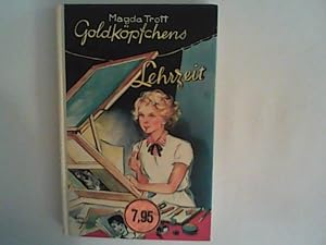 Imagen del vendedor de Goldkpfchens Lehrzeit, Bd 4 a la venta por ANTIQUARIAT FRDEBUCH Inh.Michael Simon