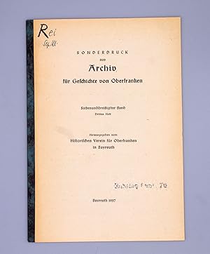 Aus der Frühzeit vorgeschichtlicher Forschung in Oberfranken; Sonderdruck aus Archiv für Geschich...
