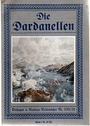 Bild des Verkufers fr Die Dardanellen - Konstantinopel und die Meerengen einst und jetzt; Velhagen & Klasings Volksbcher Nr. 130/31; zum Verkauf von nika-books, art & crafts GbR