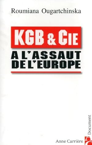 Bild des Verkufers fr KGB & Cie  l'assaut de l'Europe zum Verkauf von Antiquariat Buchhandel Daniel Viertel