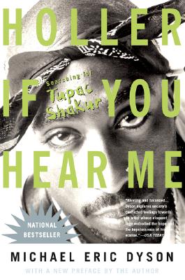 Imagen del vendedor de Holler If You Hear Me: Searching for Tupac Shakur (Paperback or Softback) a la venta por BargainBookStores