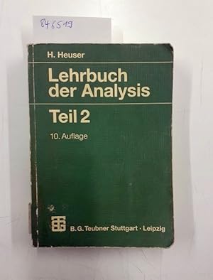 Lehrbuch der Analysis, 2 Tle., Tl.2: Teil 2 (Mathematische Leitfäden)