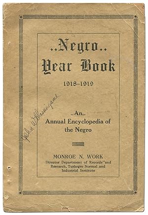 Image du vendeur pour Negro Year Book. An Annual Encyclopedia of the Negro, 1918-1919 mis en vente par Between the Covers-Rare Books, Inc. ABAA