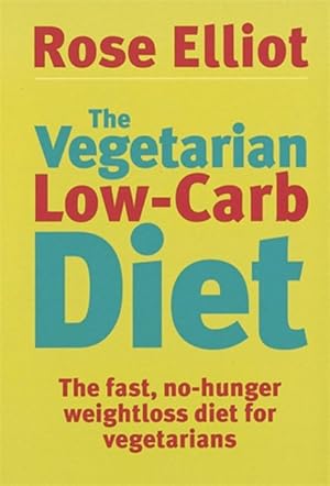Seller image for Vegetarian Low-Carb Diet : The Fast, No-hunger Weight Loss Diet for Vegetarians for sale by GreatBookPrices
