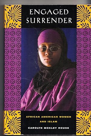 Bild des Verkufers fr Engaged Surrender: African American Women and Islam zum Verkauf von Adventures Underground