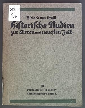 Bild des Verkufers fr Historische Studien zur lteren und neuesten Zeit. zum Verkauf von books4less (Versandantiquariat Petra Gros GmbH & Co. KG)