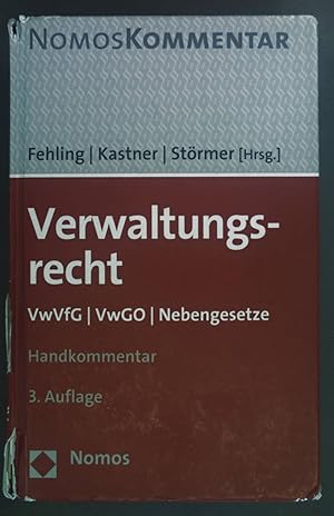 Immagine del venditore per Verwaltungsrecht : VwVfG, VwGO, Nebengesetze ; Handkommentar. NomosKommentar venduto da books4less (Versandantiquariat Petra Gros GmbH & Co. KG)