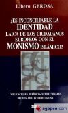 Seller image for ES INCONCILIABLE LA IDENTIDAD LAICA DE LOS CIUDADANOS EUROPE for sale by AG Library