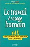 Image du vendeur pour Le Travail  Visage Humain mis en vente par RECYCLIVRE