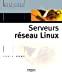 Immagine del venditore per Serveurs Rseau Linux venduto da RECYCLIVRE