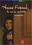 Image du vendeur pour Anne Frank, La Vie En Cachette mis en vente par RECYCLIVRE