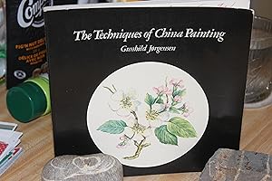 The Techniques of China Painting