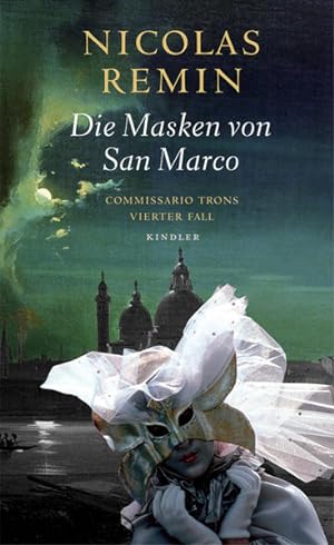 Die Masken von San Marco: Commissario Trons vierter Fall