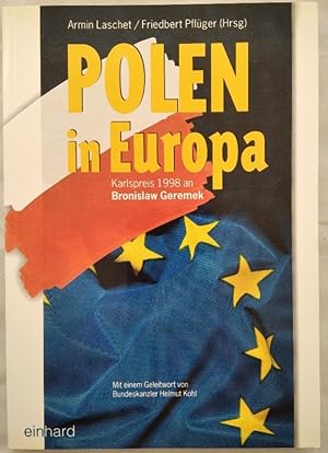 Polen in Europa. Karlspreis 1998 an Bronislaw Geremek.