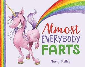 Seller image for Almost Everybody Farts by Kelley, Marty [Hardcover ] for sale by booksXpress