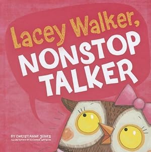 Seller image for Lacey Walker, Nonstop Talker (Little Boost) by Jones, Christianne C. [Library Binding ] for sale by booksXpress