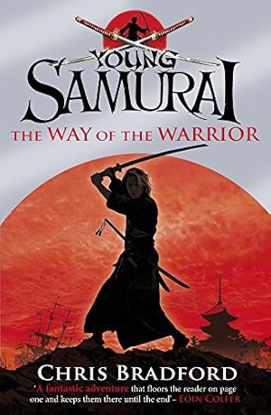 Seller image for The Way of the Warrior (Young Samurai) by Bradford, Chris [Paperback ] for sale by booksXpress