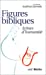 Seller image for Figures bibliques : IcÃ´nes d'humanitÃ© [FRENCH LANGUAGE] Paperback for sale by booksXpress
