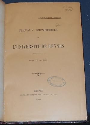 Imagen del vendedor de Travaux Scientifiques de l?Universit de Rennes ? Tome III a la venta por Librairie Sedon
