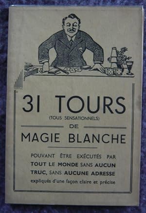 31 tours de magie blanche