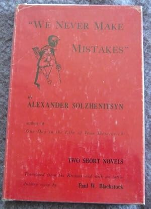 Seller image for We never make mistakes - Two short novels (an incident at Krechetovka station and Matryona's house for sale by Librairie Sedon